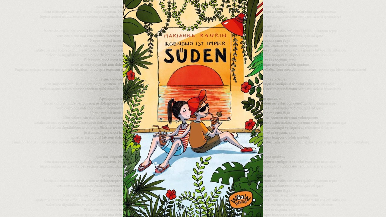 Cover: Marianne Kaurin, Irgendwo ist immer Süden, Woow Book