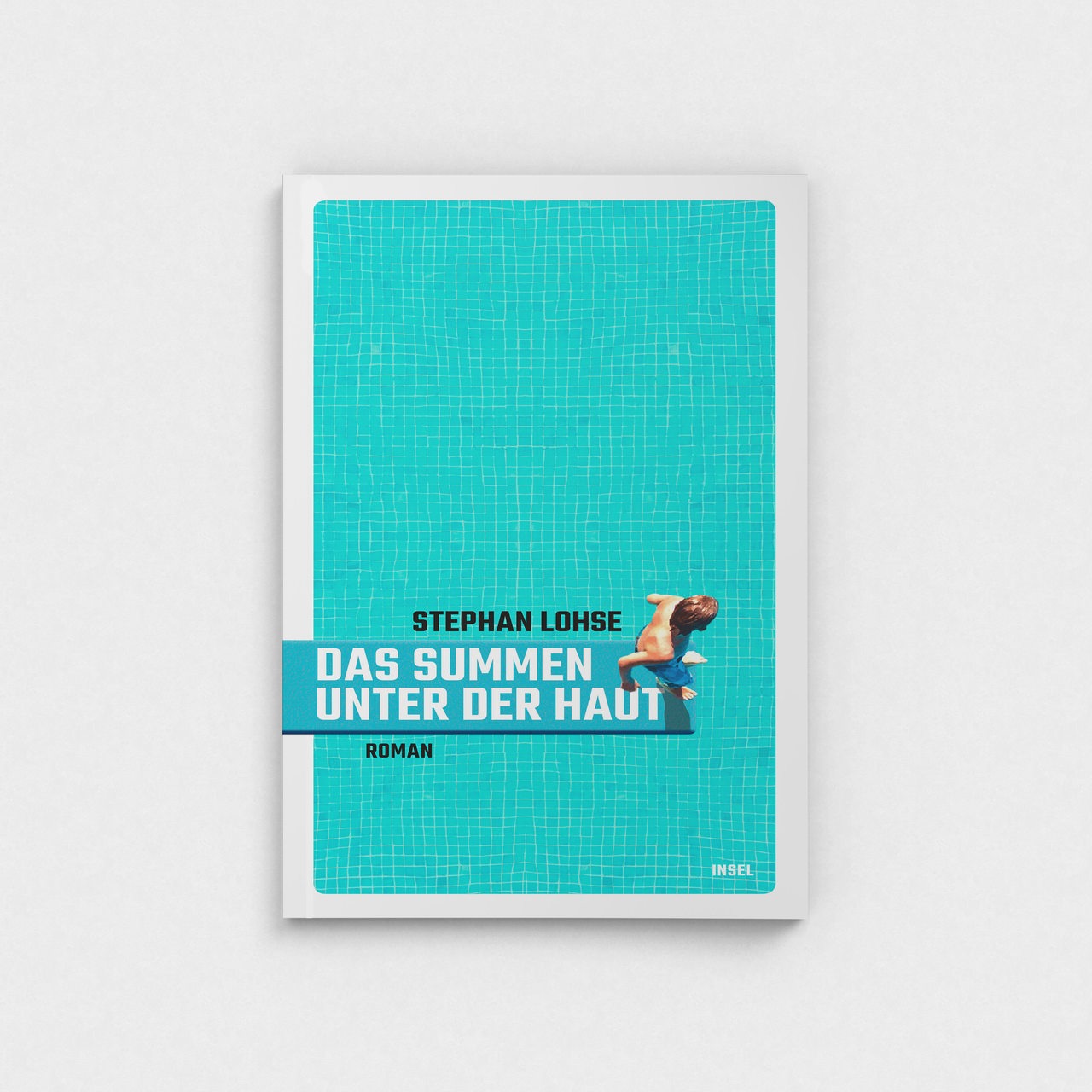 Buchcover: Stephan Lohse - Das Summen unter der Haut, Suhrkamp 2023