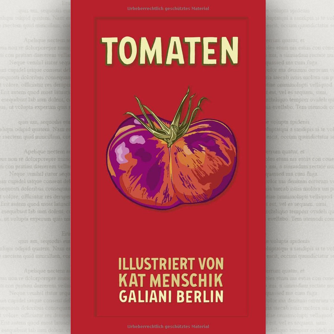 Buchcover "Tomaten", illustriert von Kat Menschik