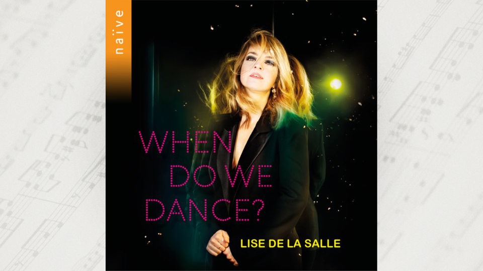 Cover: Lise de la Salle - When do we dance?,  Naive