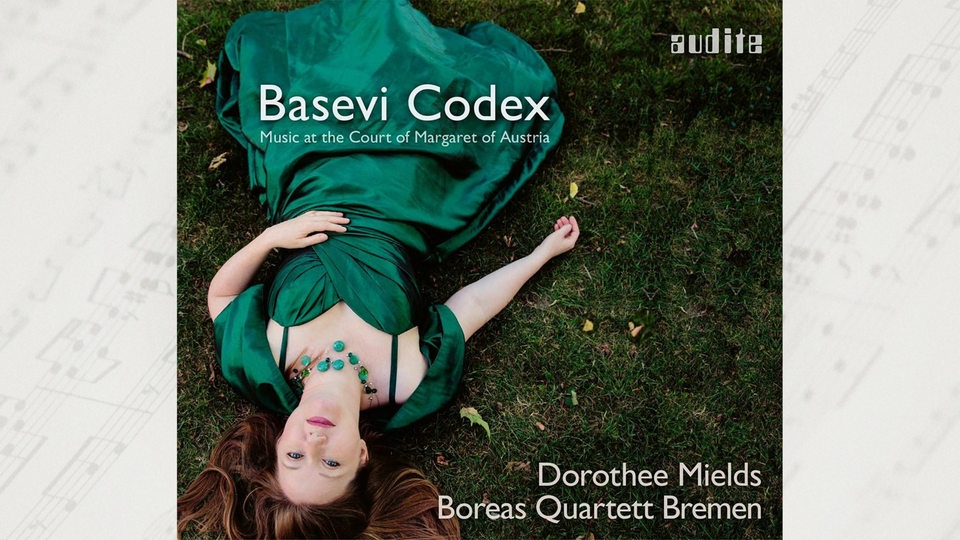 Cover: Dorothee Mields: Basevi Codex – Musik am Hof der Margarete von Österreich, Audite (Note 1 Musikvertrieb)