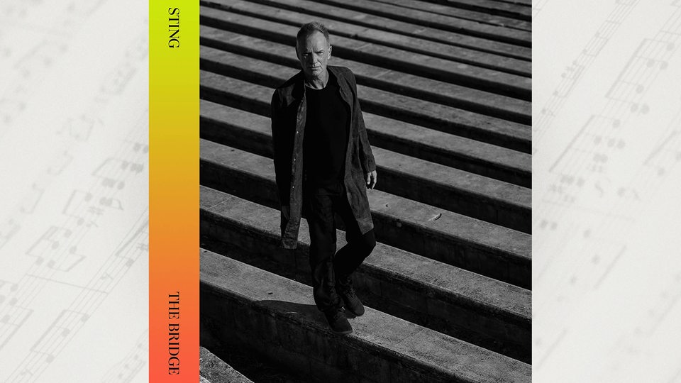 Cover: Sting, The Bridge, Interscope (Universal Music)