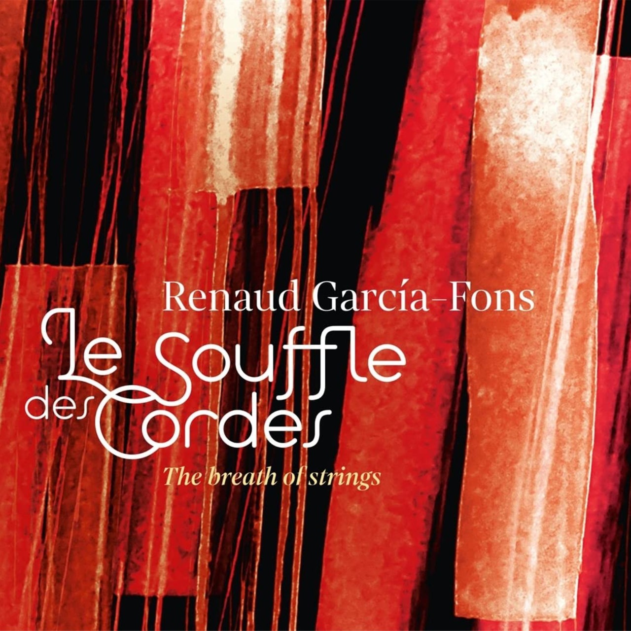 Cover: Renaud Garcia-Fons, Le Souffle des Cordes - The breath of strings, E-Motive Records (Galileo Music Communication)
