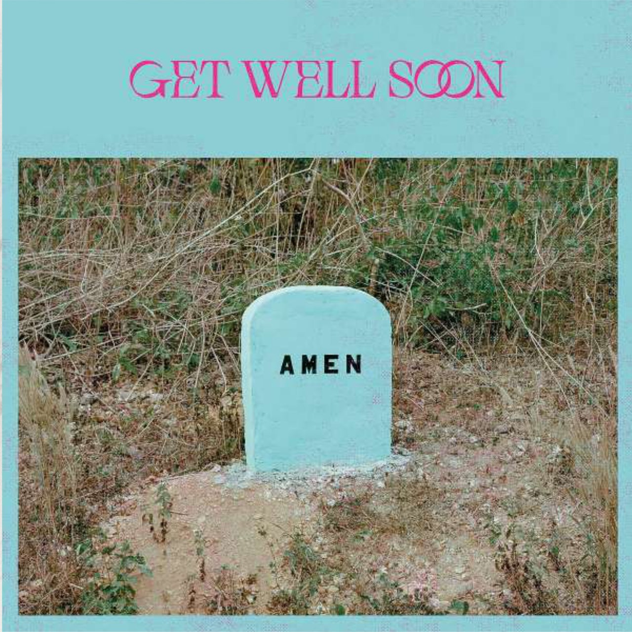 Cover: Get Well Soon, Amen, Caroline