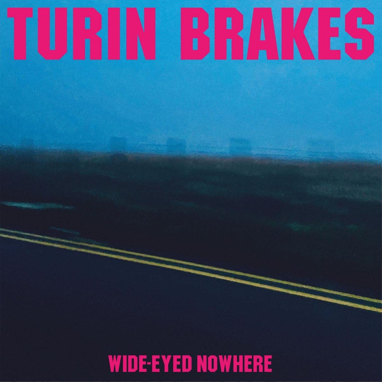 Cover: Turin Brakes, Wide-Eyes Nowhere, Cooking Vinyl/Indigo
