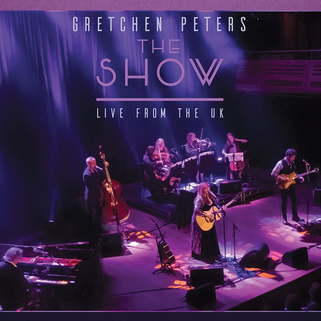 Albumcover: 	Gretchen Peters: The Show/Live from the UK