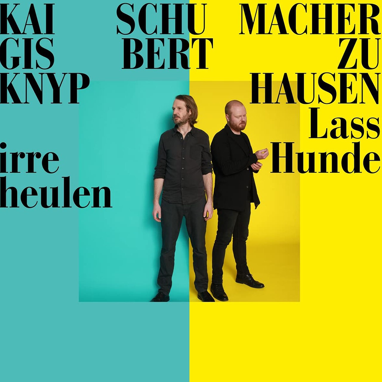 CD Cover von Gisbert zu Knyphausen & Kai Schumacher "Lass irre Hund heulen"