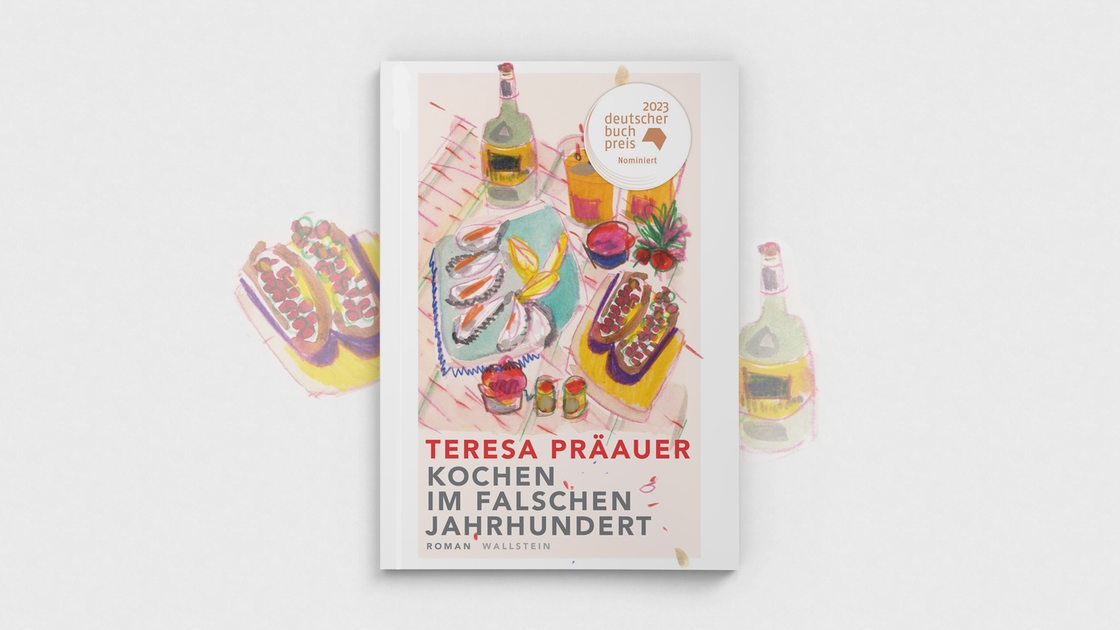 Teresa Präauer: Kochen im falschen Jahrhundert, Wallstein Verlag