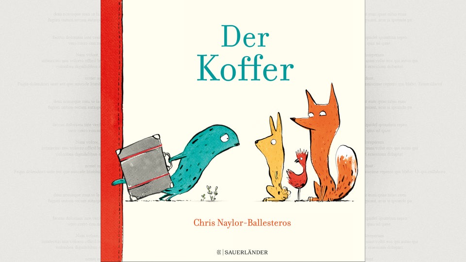 Cover: Chris Naylor-Ballesteros, Der Kofer, Sauerländer