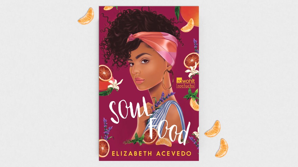 Cover: Elizabeth Acevedo, Sould Food, Piper Verlag