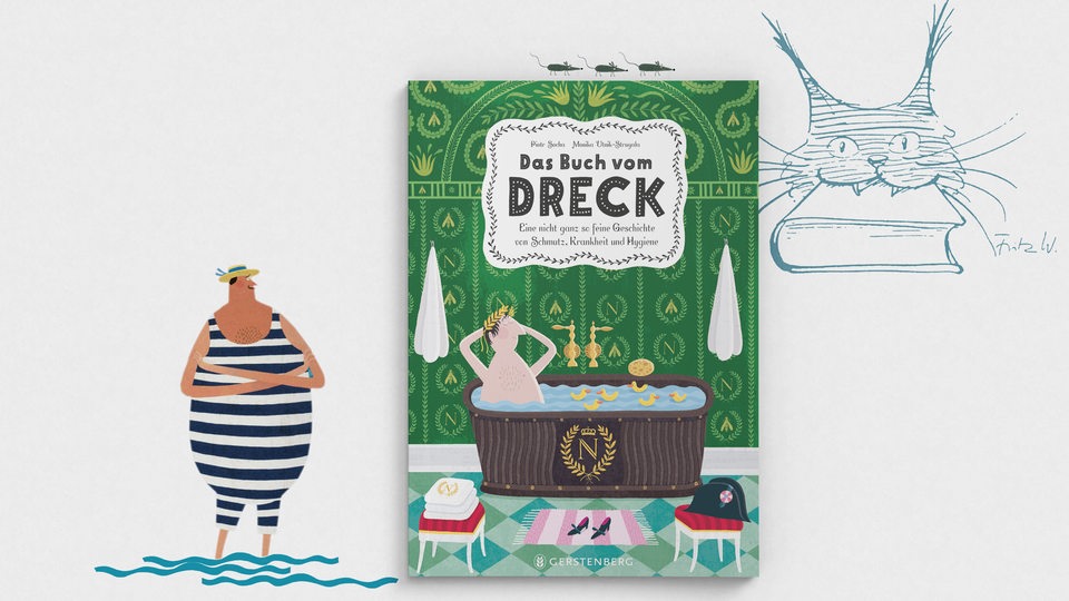 Cover: Piotr Socha, Monika Utnik-Strugala: "Das Buch vom Dreck. Eine nicht ganz so feine Geschichte von Schmutz, Krankheit und Hygiene", Gerstenberg, 30 Euro.