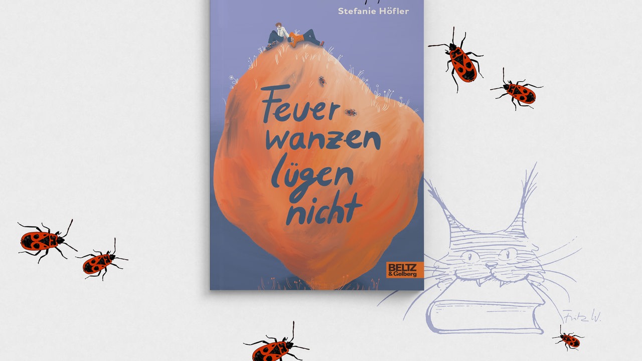 Cover: Stefanie Höfler "Feuerwanzen lügen nicht", Beltz & Gelberg, 15 Euro.