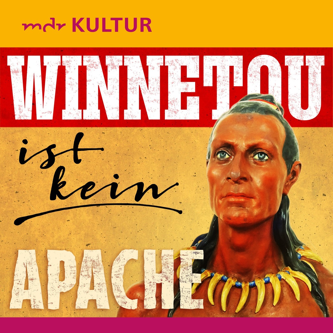 Podcast Winnetou ist kein Apache