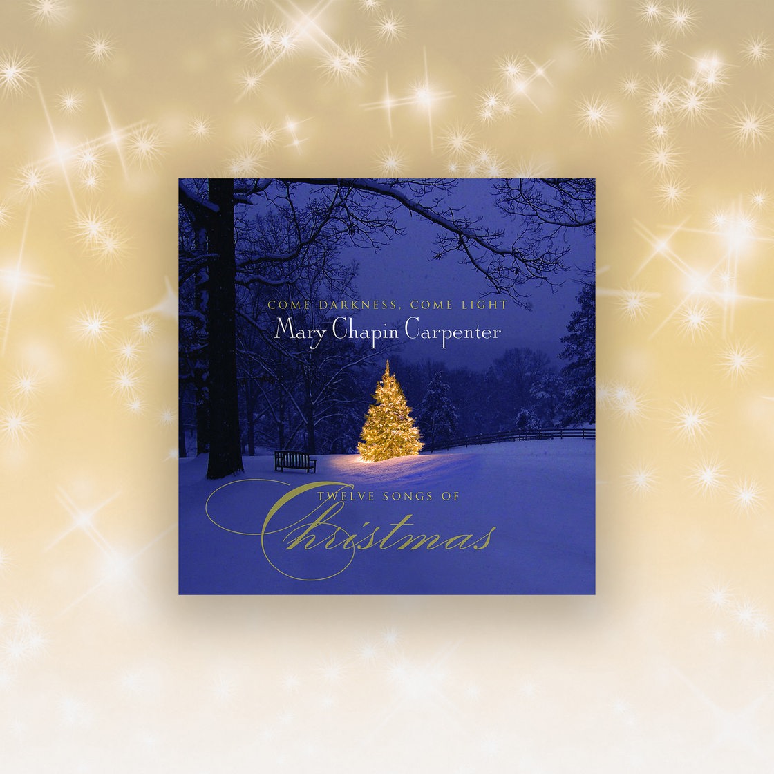 Albumcover: Mary Chapin Carpenter - „Come Darkness, Come Light: 12 Songs Of Christmas“